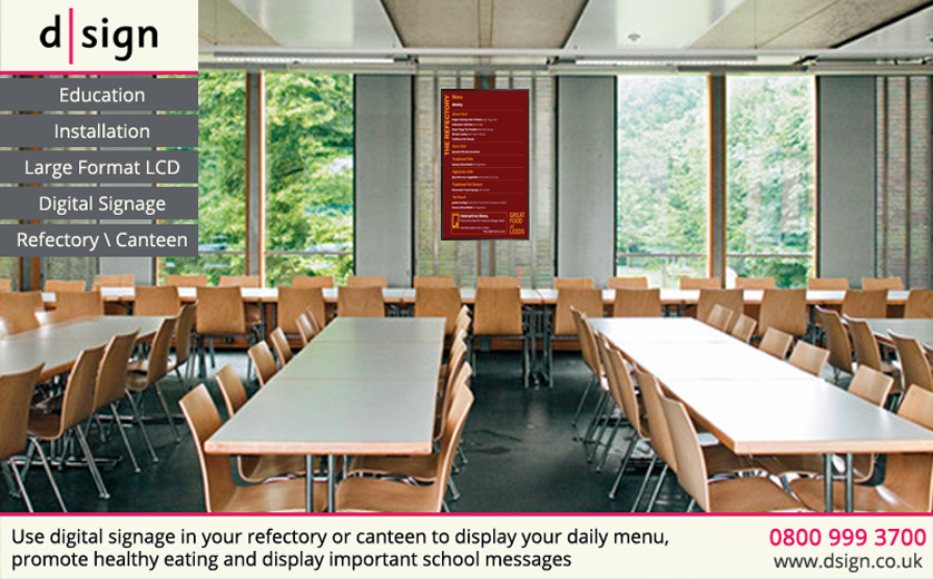 Use digital signage in your refectory or canteen to display your daily menu, promote healthy eating and display important school messages